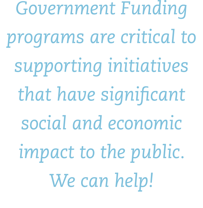 Government Funding programs are critical to supporting initiatives that have significant social and economic impact t   